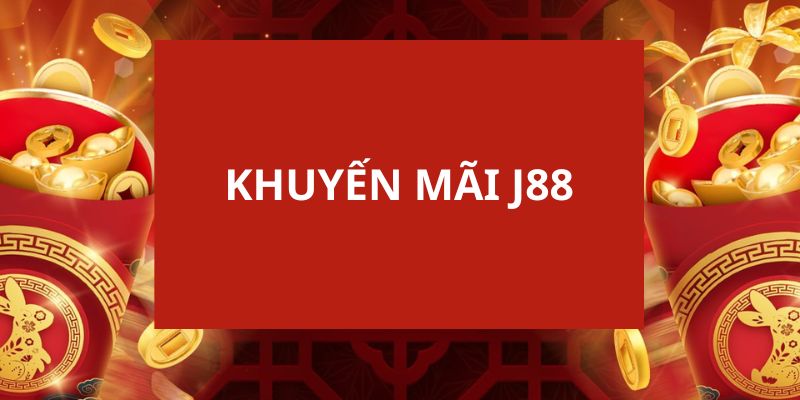 Lưu ý khi nhận khuyến mãi J88